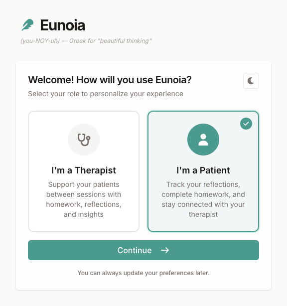 Welcome screen asking how you will use Eunoia, with therapist and patient options